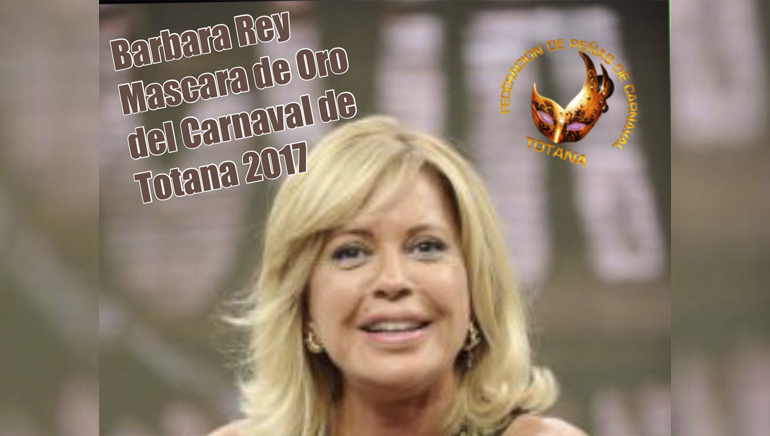 Mara Garca, Brbara Rey ser galardonada con la Mscara de Oro del Carnaval de Totana 2.017